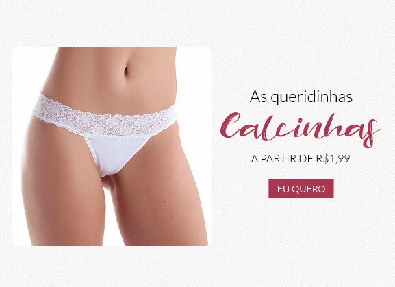 Calcinhas a partir de R$1,99